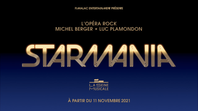 STARMANIA à La Seine Musicale à partir du 11 novembre 2021