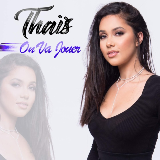 Thaïs dévoile l&rsquo;envoutant et dansant « On va jouer »