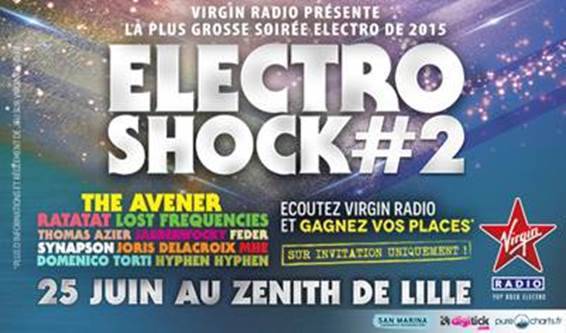 Electroshock au Zénith de Lille par Virgin Radio nous y étions