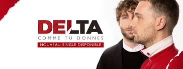 Delta de retour avec « Comme tu donnes »