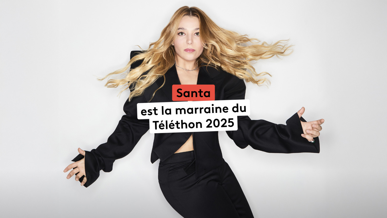 Santa : marraine de la 39ᵉ édition du Téléthon pour soutenir la recherche médicale