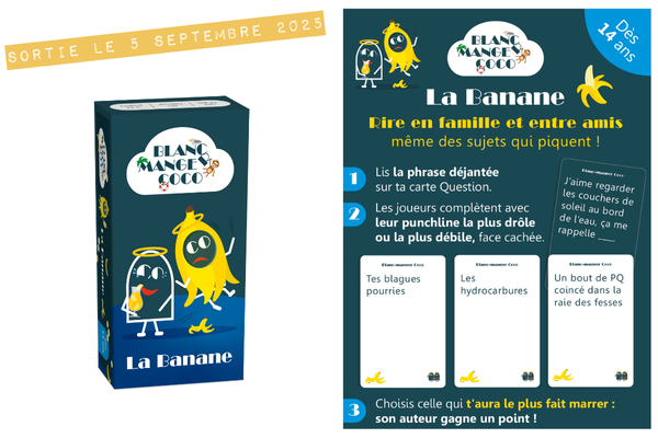 « Blanc-manger Coco La Banane » : le nouveau jeu de cartes familial débarque ce 5 septembre