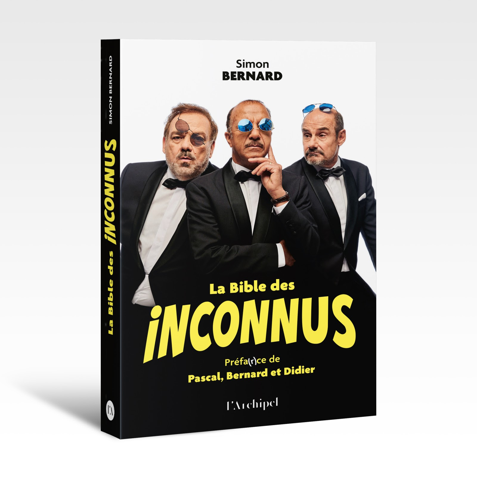 « Auteuil, Neuilly, Passy » : La Bible des Inconnus paraît chez L’Archipel