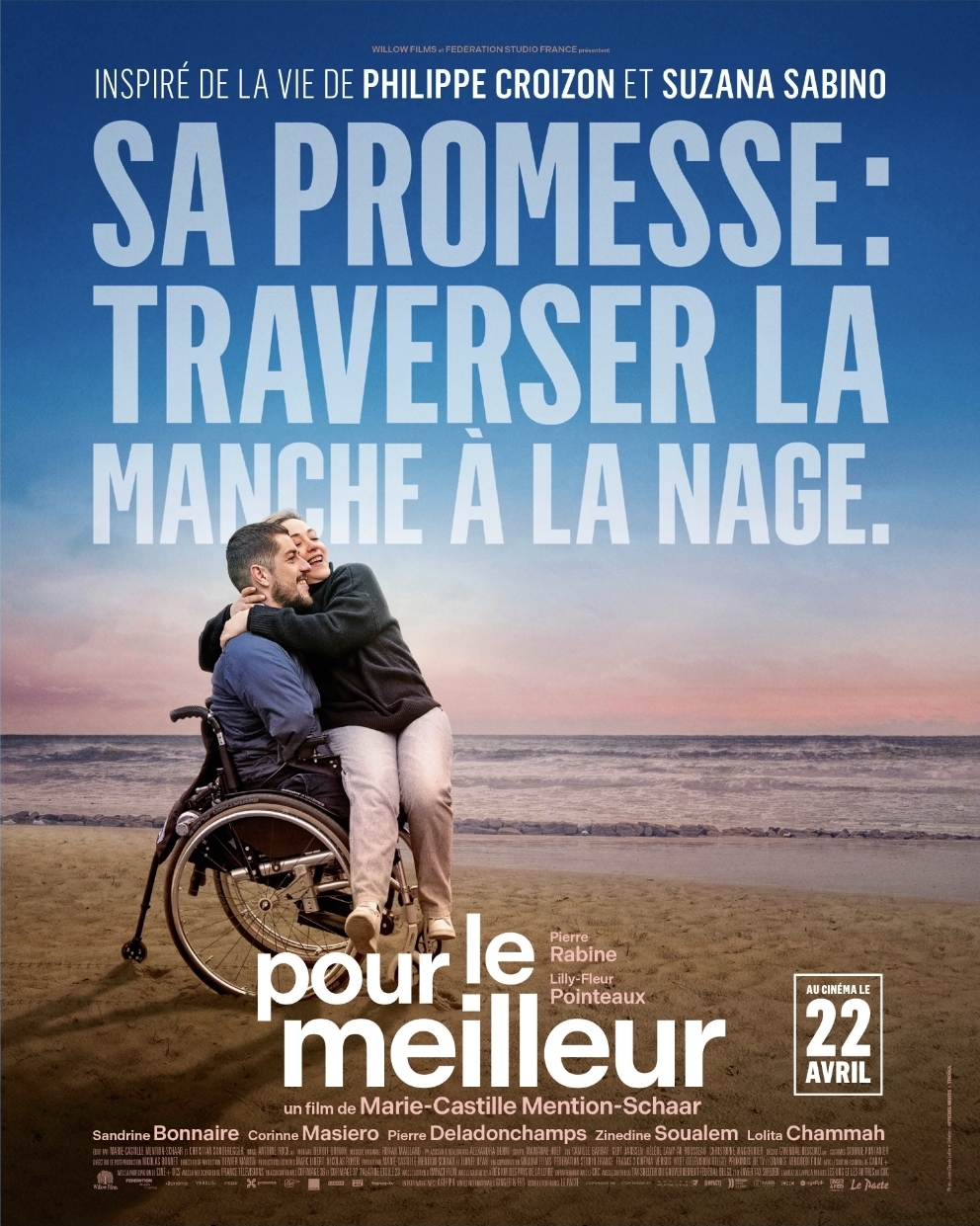 POUR LE MEILLEUR, un film bouleversant inspiré de la vie hors norme de Philippe Croizon