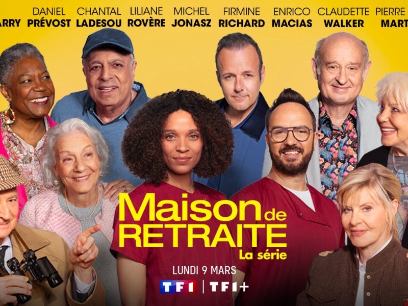 Maison de Retraite La Série : Quand TF1 bouscule les&nbsp;générations