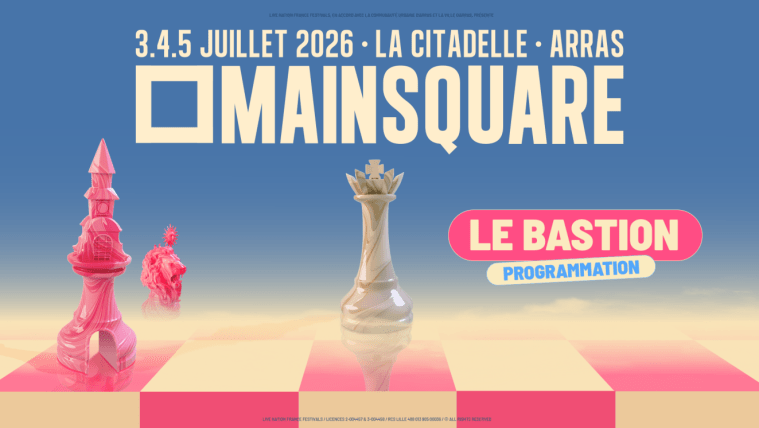 Main Square Festival 2026 : La scène Bastion révèle les futurs talents à suivre&nbsp;absolument