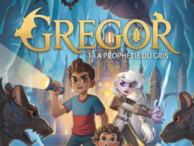 Gregor : La prophétie qui réveille un héros&nbsp;inattendu
