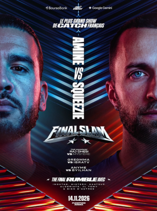 FinalSlam : Amine défie Squeezie, Inoxtag et Mister V annoncés… Un show de catch XXL débarque à Paris le 14 novembre !