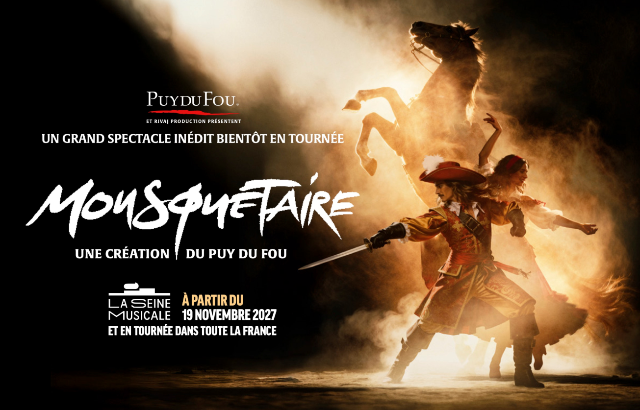Le Puy du Fou quitte la Vendée pour la première fois : « Mousquetaire », un spectacle géant avec chevaux, cascades et décors monumentaux, arrive en tournée !
