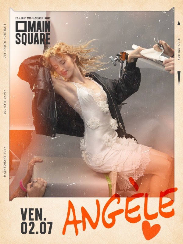 Main Square Festival 2027 : Angèle rejoint Sombr à Arras, mais attention, presque tous les billets sont déjà épuisés !